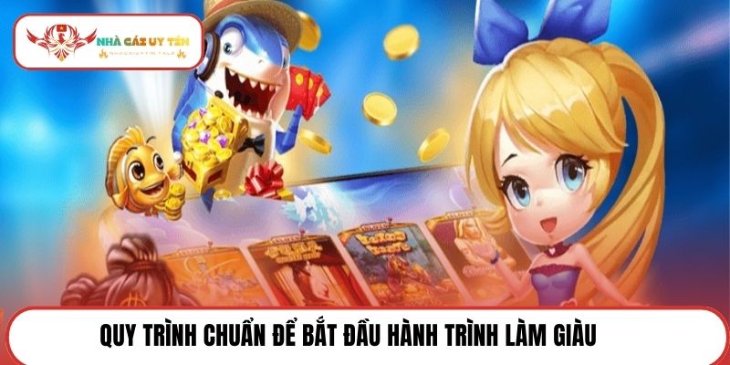 Quy trình chuẩn để bắt đầu hành trình làm giàu